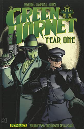 Green Hornet: Year One Volume 2: The Biggest of All Game (GREEN HORNET YEAR ONE TP)