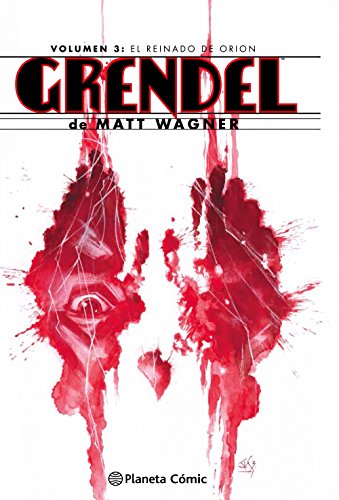 Grendel Omnibus 3: Volumen 3: El reinado de Orion (Independientes USA, Band 3)
