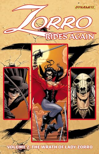 Zorro Rides Again Volume 2: The Wrath of Lady Zorro (ZORRO RIDES AGAIN TP)