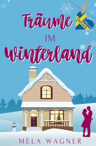 Träume im Winterland (Liebe auf Schwedisch)
