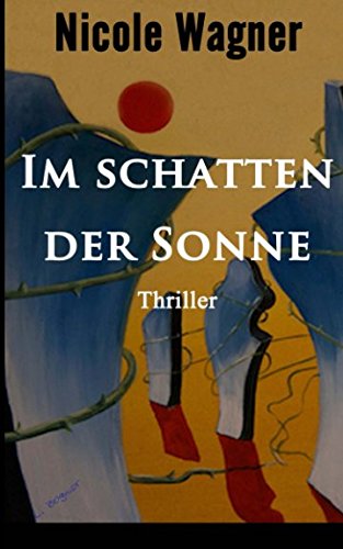 Im Schatten der Sonne von CreateSpace Independent Publishing Platform