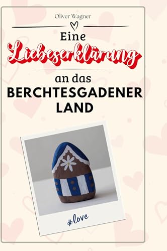 Eine Liebeserklärung an das Berchtesgadener Land von FlipFlop