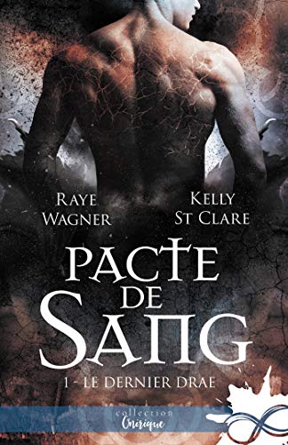 Pacte de sang: Le Dernier Drae, T1 von MXM BOOKMARK