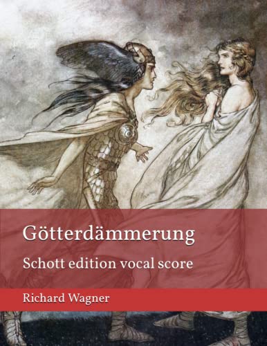 Götterdämmerung: Schott edition vocal score