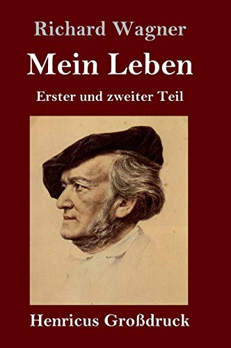 Mein Leben (Großdruck): Erster und zweiter Teil