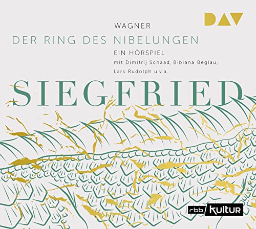 Siegfried. Der Ring des Nibelungen 3: Hörspiel mit Dimitrij Schaad, Bibiana Beglau, Lars Rudolph u.v.a. (1 CD)