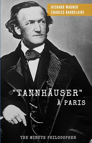 Tannhäuser à Paris Tannhäuser à Paris