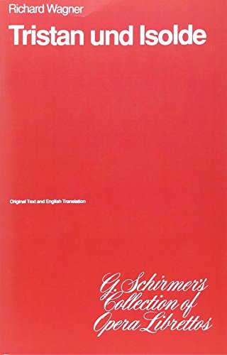 Tristan Und Isolde: Libretto