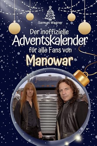 Der inoffizielle Adventskalender für alle Fans von Manowar - Hochwertige Hardcover-Ausgabe - das perfekte Geschenk 2024 von FlipFlop