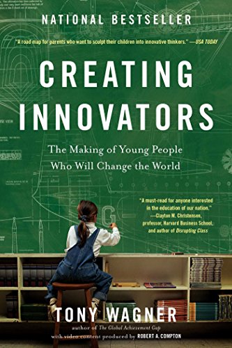 Creating Innovators: The Making of Young People Who Will Change the World von Simon & Schuster
