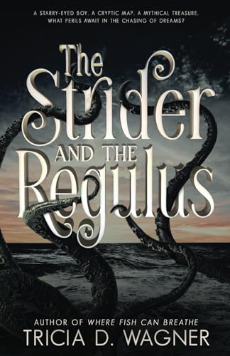 The Strider and the Regulus (The Star of Atlantis, Band 1) von Lyridae Books