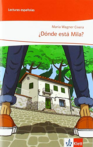 ¿Donde está Mila?: Lektüre Klasse 7-9: A2 (Lecturas españolas)