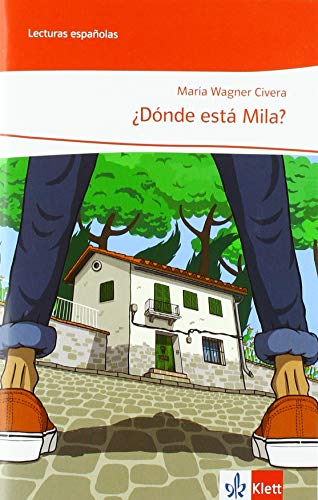 ¿Donde está Mila?: Lektüre Klasse 7-9: A2 (Lecturas españolas) von Klett