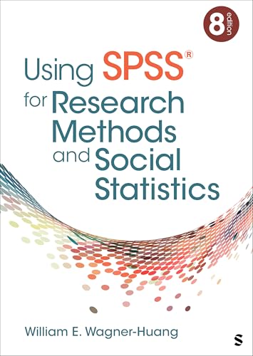 Using SPSS® for Research Methods and Social Statistics von SAGE Publications, Inc