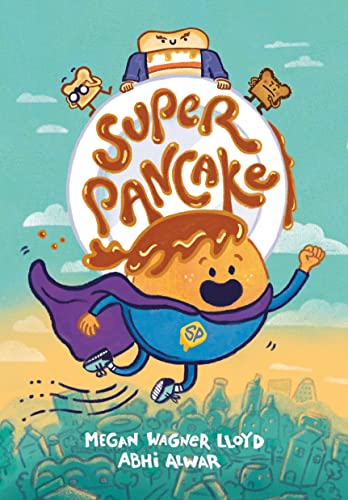 Super Pancake: (A Graphic Novel) von Knopf Books for Young Readers