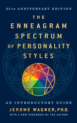 Enneagram Spectrum of Personality Styles an Introductory Guide: 25th Anniversary Edition with a New Foreword by the Author von G&D Media