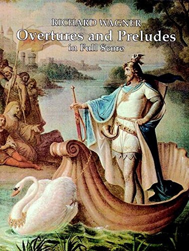 Overtures and Preludes in Full Score (Dover Orchestral Music Scores) von Dover Publications