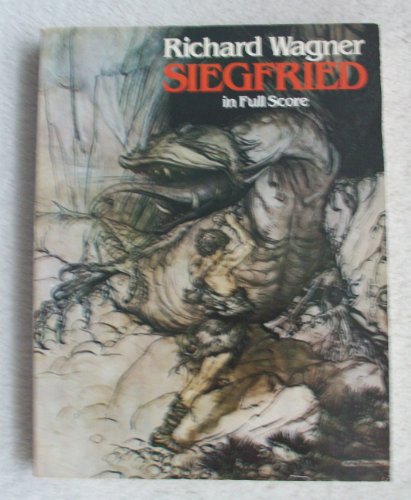 Siegfried in Full Score: Second Day of 'Der Ring Des Nibelungen' ( Full Score (Dover Opera Scores) von Dover Publications