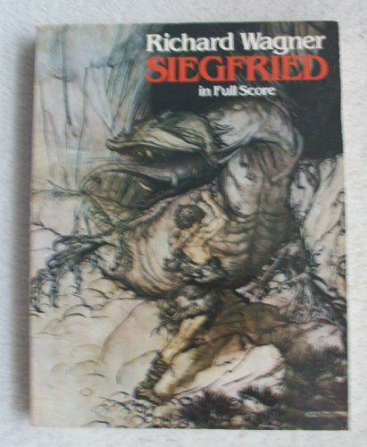 Wagner Richard Siegfried Opera Full Score: Second Day of 'Der Ring Des Nibelungen' ( Full Score (Dover Opera Scores) von Dover Publications