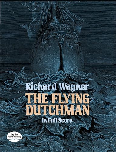 Wagner Richard The Flying Dutchman In Full Score Fs (Dover Opera Scores)