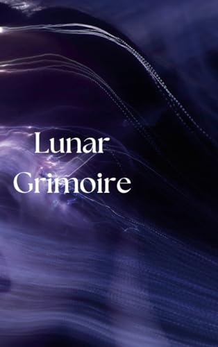 Lunar Grimoire von Lulu.com