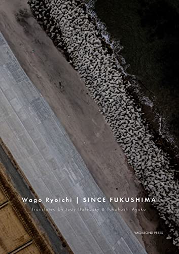 Since Fukushima von Vagabond Press