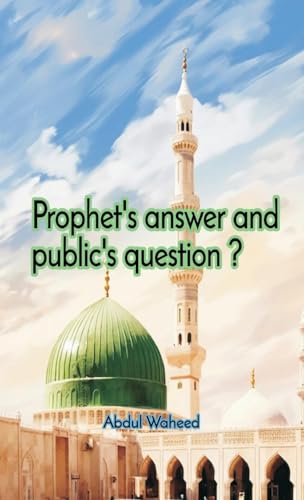 Prophets answer and publics question von Writat