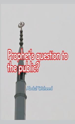 Prophets question to the public von Writat