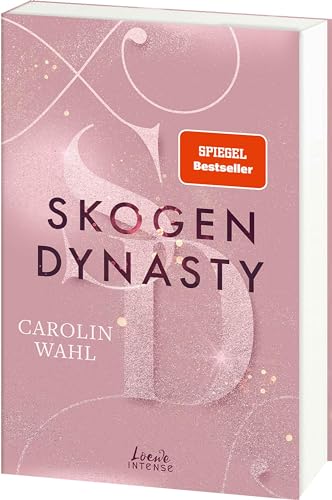Skogen Dynasty (Crumbling Hearts, Band 1): Must-Read New Adult-Reihe von SPIEGEL-Bestsellerautorin Carolin Wahl - Slow-Burn-Romance zwischen Wildnis in Norwegen und High-Society in Oslo von LOEWE