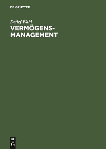 Vermögensmanagement: Rechnerische Grundlagen mit Beispielen in EXCEL