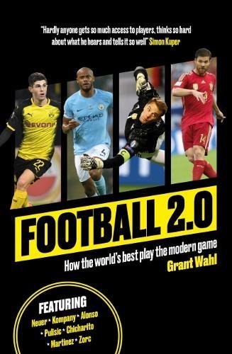 Football 2.0: How the world's best play the modern game
