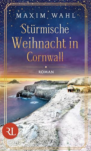 Stürmische Weihnacht in Cornwall: Roman