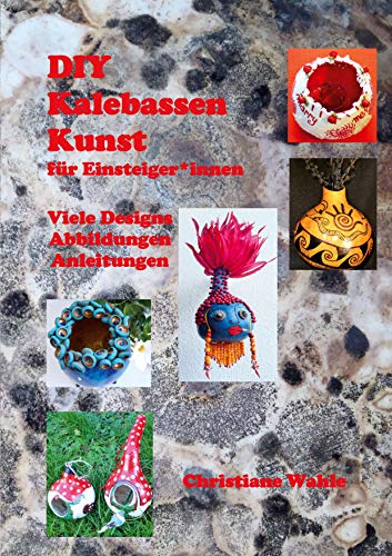 KalebassenKunst von Books on Demand
