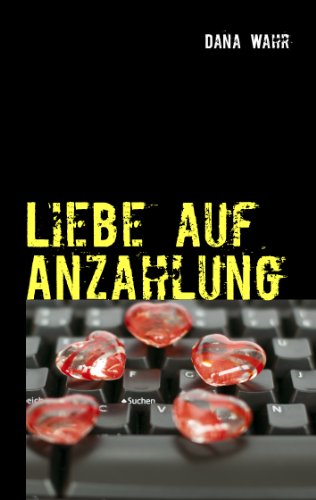 Liebe auf Anzahlung: Vorschussbetrug und Internet-Scam von Books on Demand