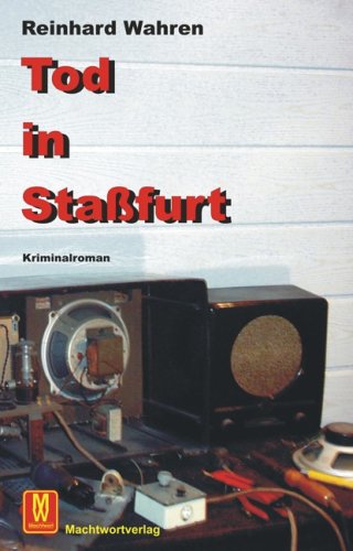 Tod in Stassfurt: Thriller