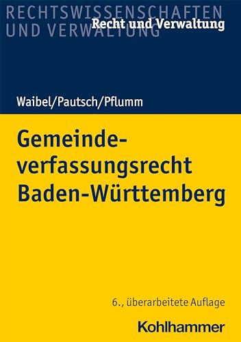 Gemeindeverfassungsrecht Baden-Württemberg (Recht und Verwaltung)