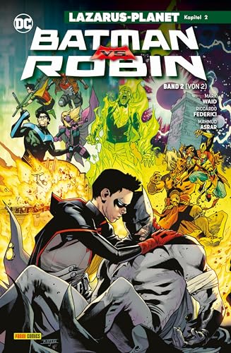 Batman vs. Robin: Bd. 2 (von 2): Lazarus-Planet Kapitel 2
