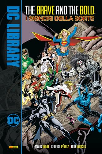 I signori della sorte. The brave and the bold (DC library) von Panini Comics
