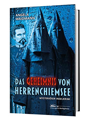 Das Geheimnis von Herrenchiemsee: Mysteriöser Inselkrimi