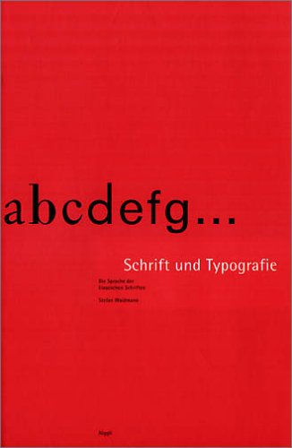 Schrift und Typografie: Die Sprache der klassischen Schriften