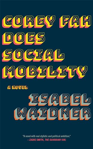 Corey Fah Does Social Mobility von Graywolf Press