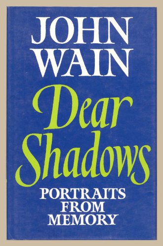 Dear Shadows: Portraits from Memory