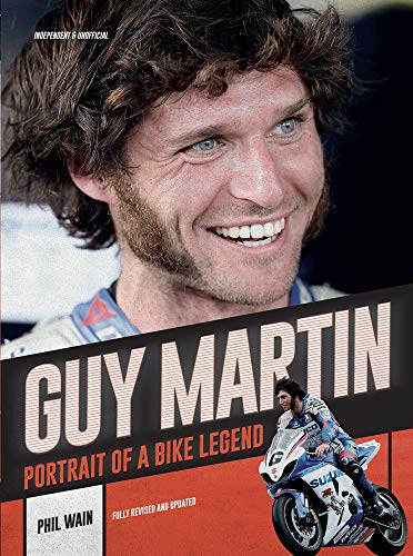 Guy Martin: Portrait of a Bike Legend von Carlton Books