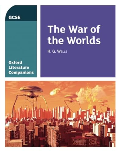 OLC WAR OF THE WORLDS: Get Revision with Results (Oxford Literature Companions)