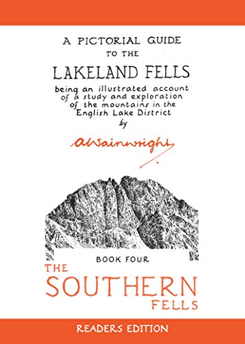 The Southern Fells: A Pictorial Guide to the Lakeland Fells (Wainwright Readers Edition)