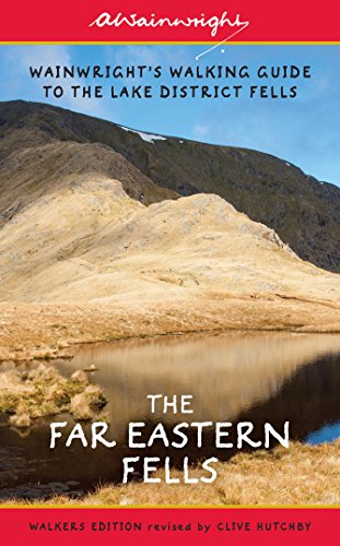 The Far Eastern Fells (Walkers Edition): Wainwright's Walking Guide to the Lake District Fells Book 2 (2) (Wainwright Walkers Edition, Band 2)