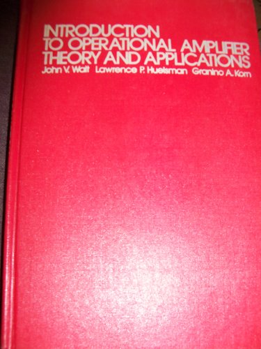 Introduction to Operational and Amplifier Theory Applications