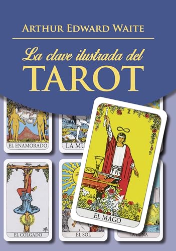 La Clave Ilustrada del Tarot (Libro) von Edaf Antillas