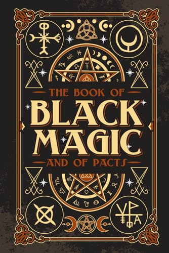 The Book of Black Magic and of Pacts - Illustrated The Book of Black Magic and of Pacts - Illustrated von The Lost Book Project