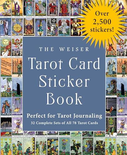 The Weiser Tarot Card Sticker Book: Includes over 2,500 Stickers 32 Complete Sets of All 78 Tarot Cards - Perfect for Tarot Journaling